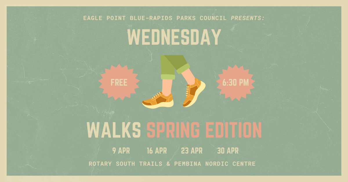 Wednesday Walks - Spring Edition!