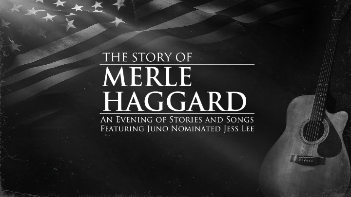 The Story of Merle Haggard @ The Max Center