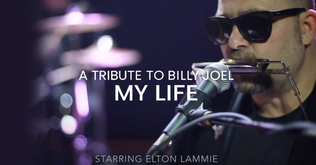 My Life - Billy Joel Tribute - Elton Lammie @ The Max Center